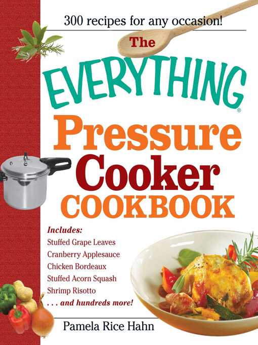Title details for The Everything Pressure Cooker Cookbook by Pamela Rice Hahn - Available